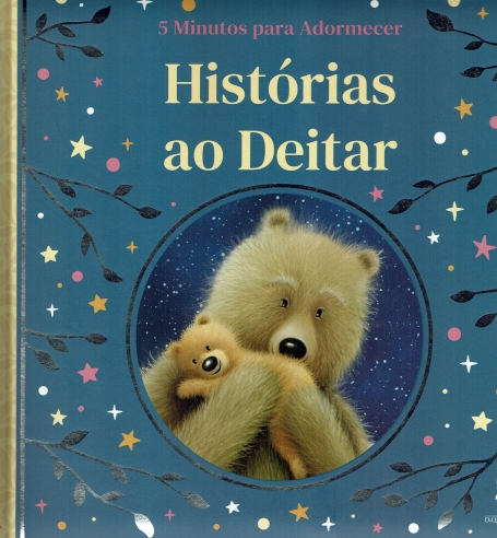 HISTÓRIAS AO DEITAR - 5 MINUTOS PARA ADORMECER