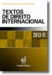 TEXTOS DE DIREITO INTERNACIONAL 2013 2ª edicao