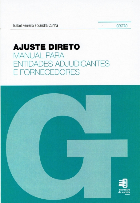 AJUSTE DIRETO - MANUAL PARA ENTIDADES ADJUDICANTES E FORNECEDORES