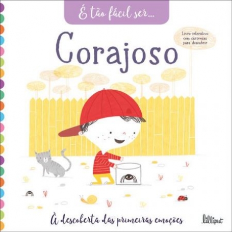 É TAO FACIL SER...CORAJOSO à descoberta das primeiras emoçoes