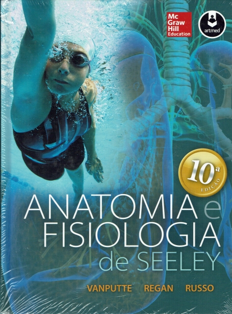 ANATOMIA E FISIOLOGIA DE SEELEY 10 ED.
