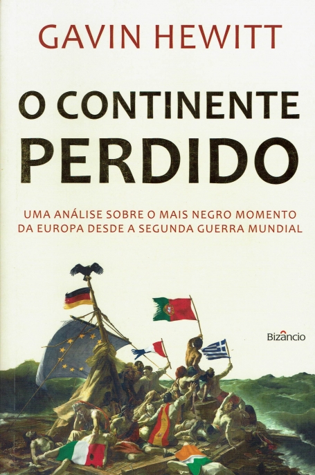 CONTINENTE PERDIDO - uma analise sobre o mais negro momento da europa desde a segunda guerra mundial