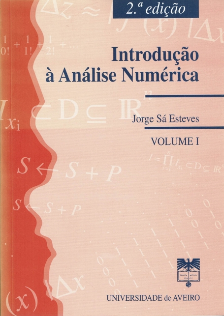 INTRODUCAO A ANALISE NUMERICA VOL. I - CONCEITOS FUNDAMENTAIS DE MATEMATICA NUMERICA