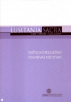 LUSITANA SACRA 2º SERIE - TOMOXXXI - JANEIRO-JUNHO 2015 - VIVENCIAS RELIGIOSAS FEMENINAS MEDIEVAIS