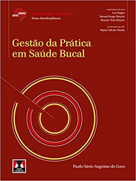 ABENO - GESTAO DA PRATICA EM SAUDE BUCAL