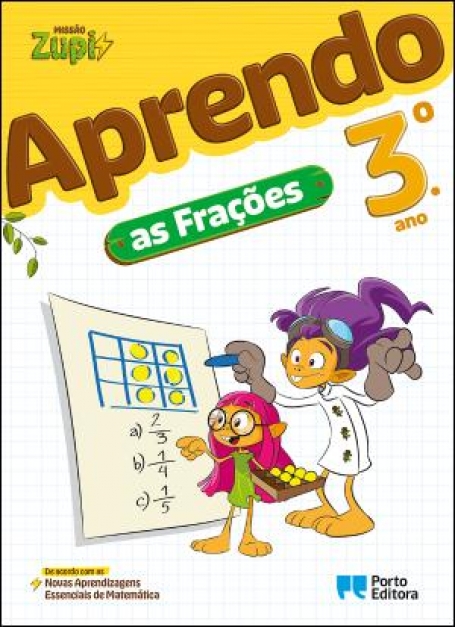 11089.10- MISSÃO ZUPI - APRENDO AS FRAÇÕES - 3.º ANO