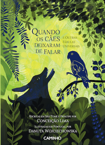QAUNDO OS CAES DEIXARAM DE FALAR E OUTRAS FABULAS UNIVERSAIS