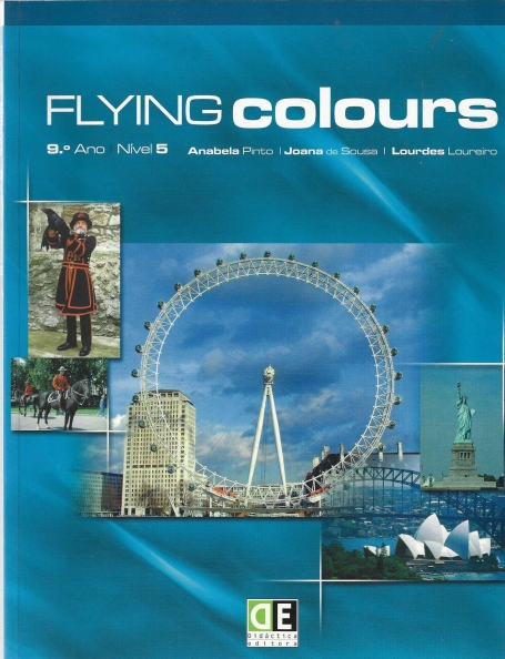 FLYING COLOURS - NIVEL 5 9º ANO