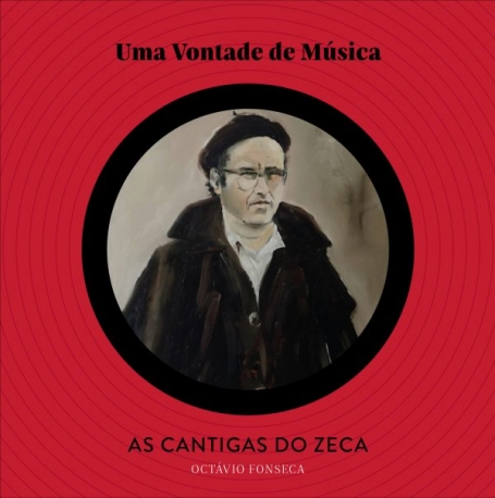 UMA VONTADE DE MUSICA - AS CANTIGAS DO ZECA