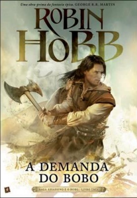 A DEMANDA DO BOBO - SAGA ASSASSINO E O BOBO LIVRO 3