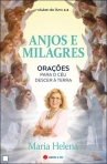 ANJOS E MILAGRES - ORACOES PARA O CEU DESCER A TERRA