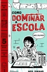 COMO DOMINAR A ESCOLA