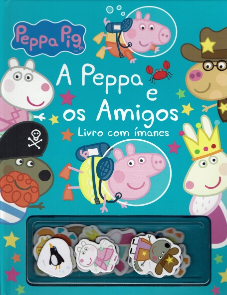 PEPPA PIG - A PEPPA E OS AMIGOS - LIVRO COM ÍMANES