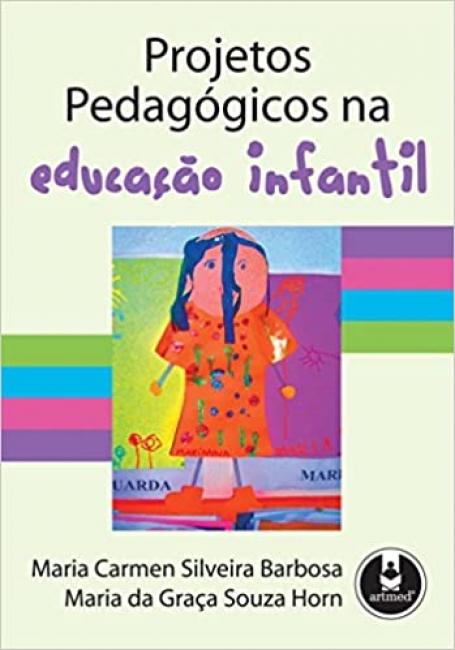 PROJECTOS PEDAGOGICOS NA EDUCACAO INFANTIL
