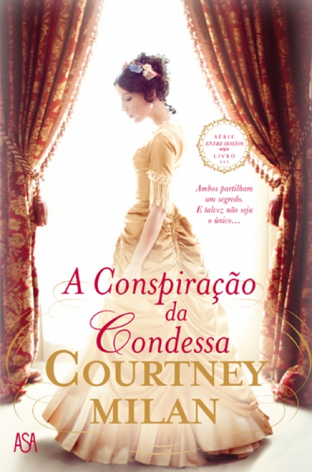 A CONSPIRACAO DA CONDESSA - ENTRE IRMAOS LIVRO III