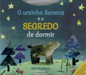 O URSINHO SONECA E O SEGREDO DE DORMIR
