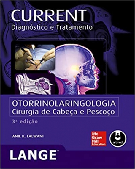 CURRENT OTORRINOLARINGOLOGIA:DIAG. E TRAT. 3ED.