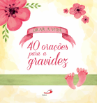 40 ORACOES PARA A GRAVIDEZ
