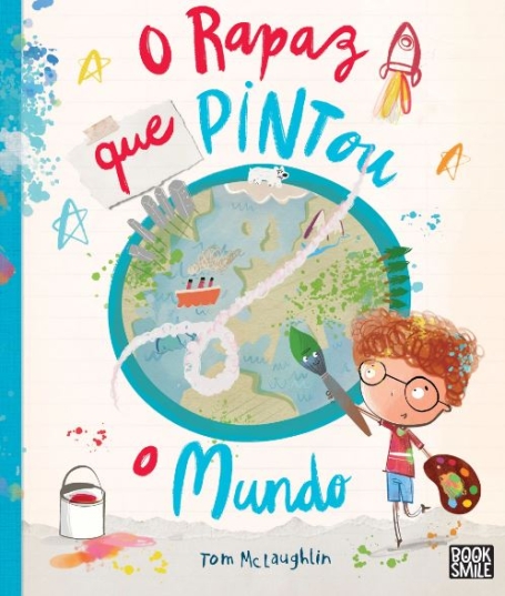 O RAPAZ QUE PINTOU O MUNDO