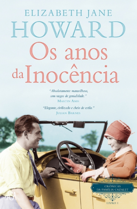 OS ANOS DA INOCENCIA - CRONICAS DA FAMILIA CAZALET 1