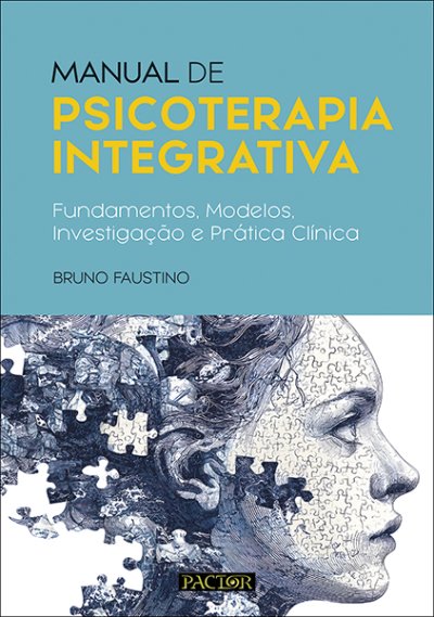 MANUAL DE PSICOTERAPIA INTERVENTIVA  - FUNDAMENTOS  MODELOS INVESTIGACAO E PRATICA CLINICA