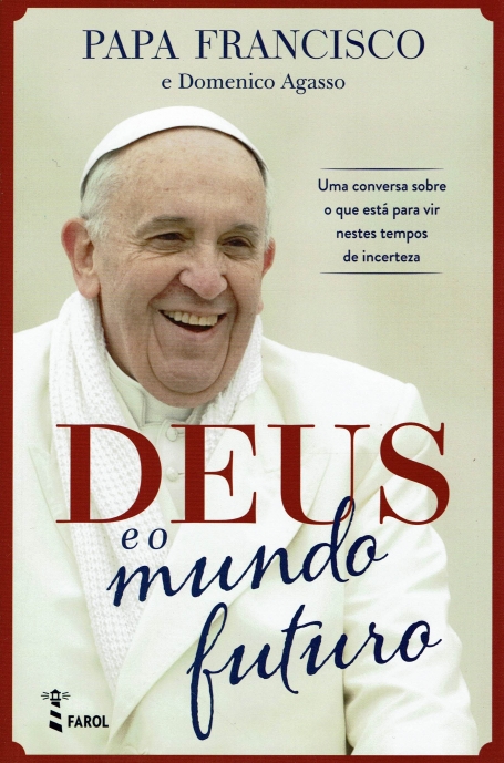 DEUS E O MUNDO FUTURO