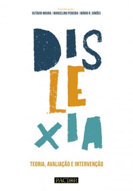 DISLEXIA TEORIA AVALIACAO E INTERVENCAO