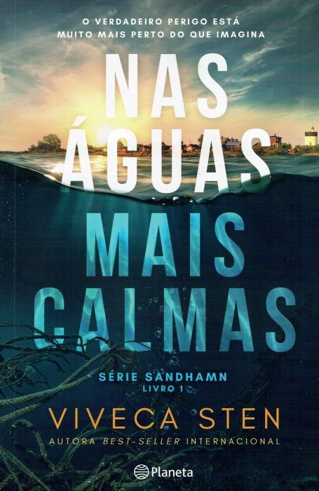 NAS ÁGUAS MAIS CLAMAS - SÉRIE SANDHAMN LIVRO 1