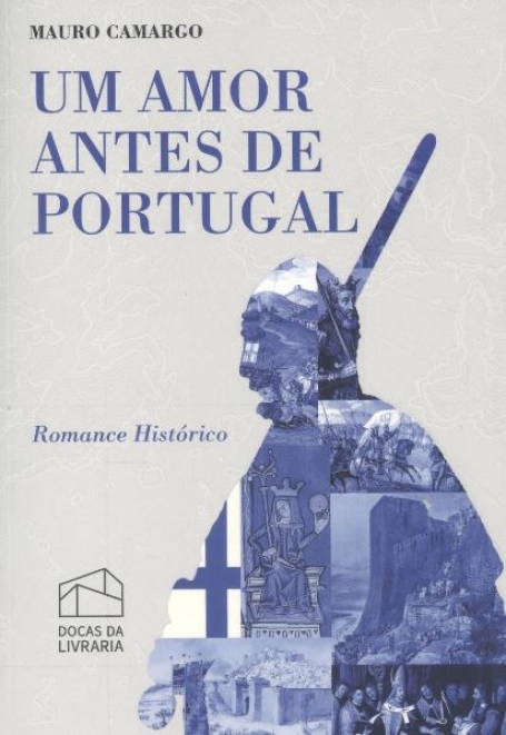 UM AMOR ANTES DE PORTUGAL