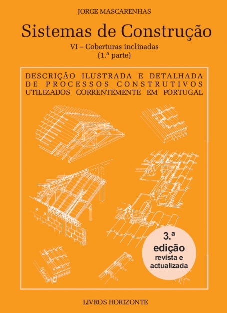 SISTEMAS DE CONSTRUCAO VI - COBERTURAS INCLINADAS 1ª PARTE 2ª EDICAO