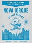 IMAGENS QUE SE ANIMAM COMO QUE POR MAGIA - NOVA IORQUE EM PIJAMARAMA