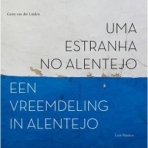UMA ESTRANHA NO ALENTEJO - EEN VREEMDELING IN ALENTEJO