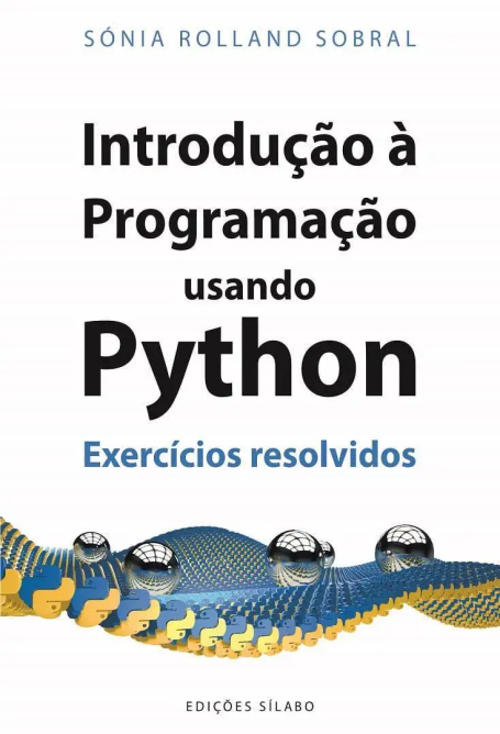 INTRODUÇÃO À PROGRAMAÇÃO USANDO PYTHON - EXERCÍCIOS RESOLVIDOS