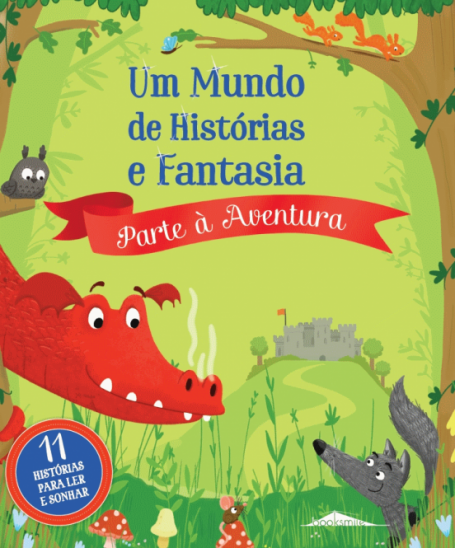 UM MUNDO DE HISTORIAS E FANTASIA - PARTE A AVENTURA