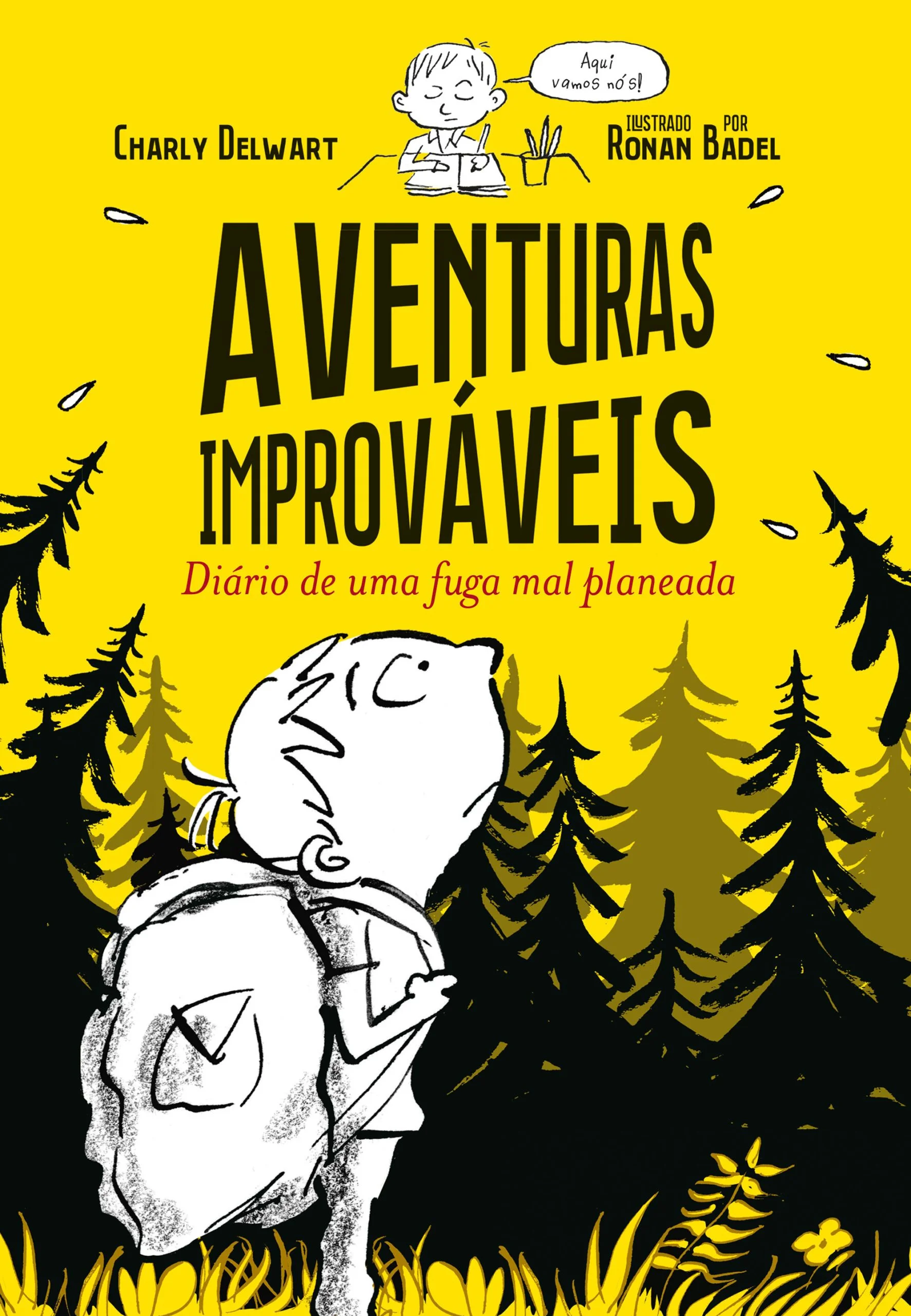 AVENTURAS IMPROVÁVEIS 1: DIÁRIO DE UMA FUGA MAL PLANEADA