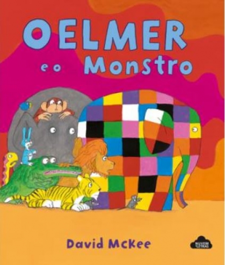 O ELMER E O MONSTRO