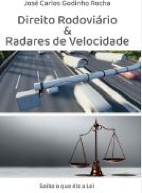 DIREITO RODOVIÁRIO & RADARES DE VELOCIDADE