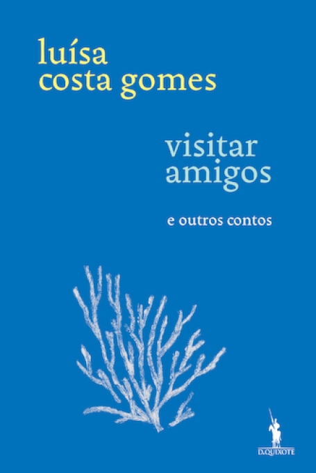 VISITAR AMIGOS E OUTROS CONTOS