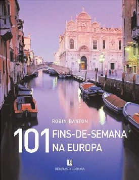 101 FINS-DE-SEMANA NA EUROPA