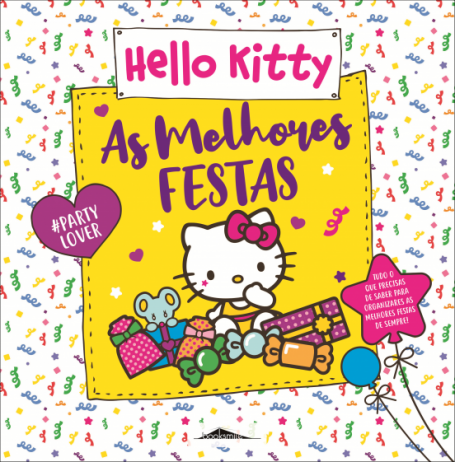 HELLO KITTY - AS MELHORES FESTAS