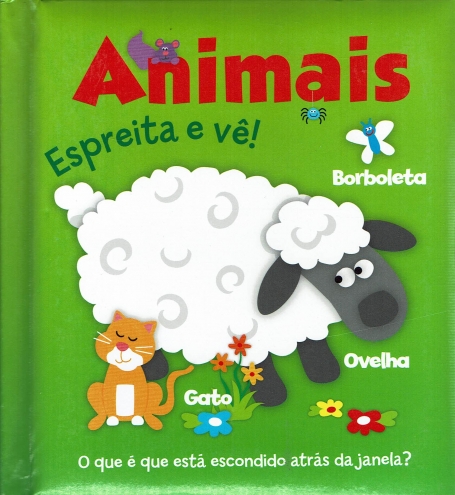 ANIMAIS - ESPREITA E VE