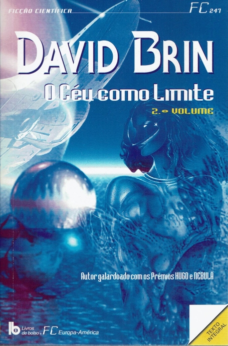 O CEU COMO LIMITE 2º VOLUME COL FICCAO CIENTIFICA 241 - LIVROS DE BOLSO EUROPA-AMERICA