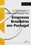 GLOBALIZACAO E A INTERNACIONALIZACAO DAS EMPRESAS BRASILEIRAS EM PORTUGAL