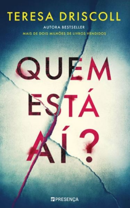 QUEM ESTÁ AÍ?
