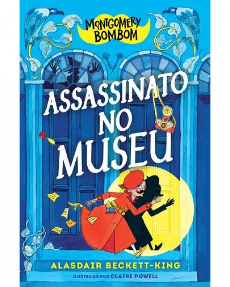 MONTGOMERY BOMBOM - ASSASSINATO NO MUSEU