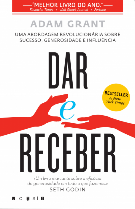 DAR E RECEBER - uma abordagem revolucionaria sobre sucesso, generosidade e influencia