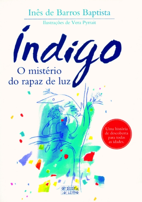 INDIGO - MISTERIO DO RAPAZ DE LUZ