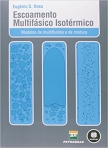 ESCOAMENTO MULTIFASICO ISOTERMICO