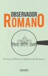 OBSERVADOR ROMANO - Seleccao de textos sobre a Igreja e o Mundo