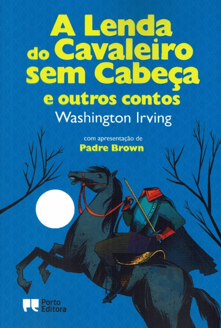 73027.10 - A LENDA DO CAVALEIRO SEM CABEÇA E OUTROS CONTOS